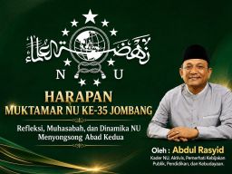 Harapan Muktamar NU ke-35 Jombang: Refleksi, Muhasabah, dan Dinamika NU Menyongsong Abad Kedua