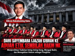 Dari Sayembara Ijazah Gibran ke Aduan Etik Sembilan Hakim MK
