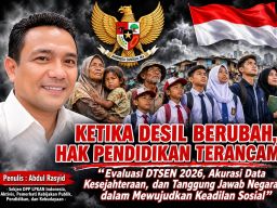 Ketika DESIL Berubah, Hak Pendidikan Terancam