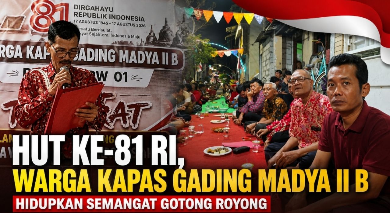 HUT ke-81 RI, Warga Kapas Gading Madya II B Hidupkan Semangat Gotong Royong